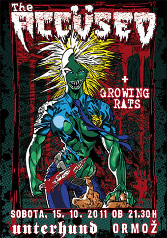 The Accüsed (ZDA), Growing Rats (Slo)