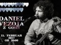 DANIEL VEZOJA z gosti-valentinov koncert