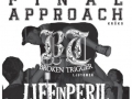 Hard Core Koncert: FINAL APPROACH, LIFE IN PERIL, BROKEN TRIGGER
