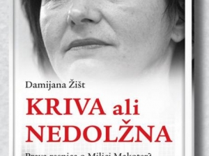 Kriva ali nedolžna - Prava resnica o Milici Makoter?