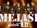 Koncert Mejaši / Life Dance & Music Club