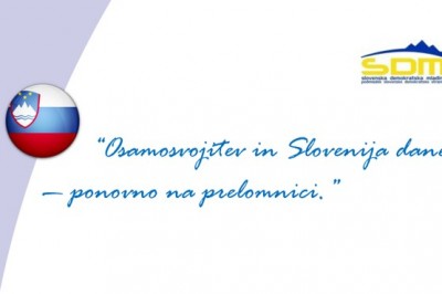 Osamosvojitev in Slovenija danes - ponovno na prelomnici