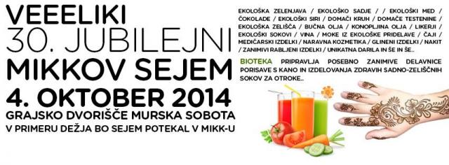 VEEELIKI 30. JUBILEJNI MIKKOV SEJEM